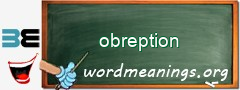 WordMeaning blackboard for obreption